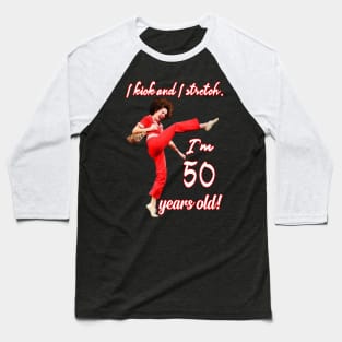 I'm Sally O'Malley and I'm 50! Baseball T-Shirt